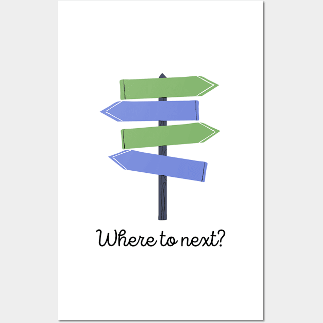 Where to next? Wall Art by stickersbyjori